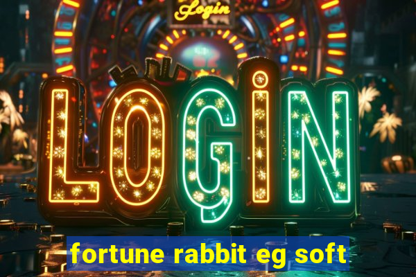 fortune rabbit eg soft